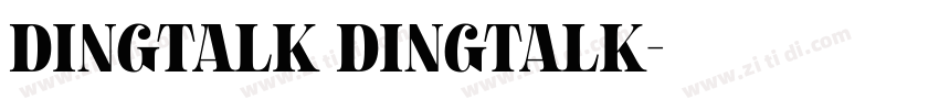 DingTalk DingTalk字体转换
